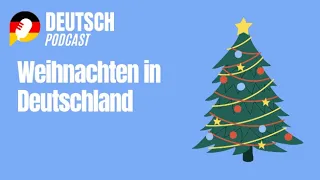 Weihnachten in Deutschland! Deutsch lernen