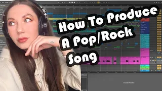 How To Produce A Pop/Rock Song in Ableton