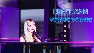 Lisa Dann - Voyage voyage (Desireless)