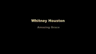 Whitney Houston Amazing Grace