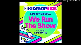 KIDZ BOP Kids - We Run The Show (Instrumental) [KIDZ BOP Original Song]