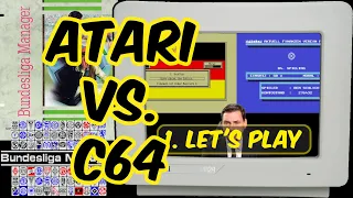 Anfang einer Legende - ATARI vs C64 | Bundesliga Manager (1990) | LP01