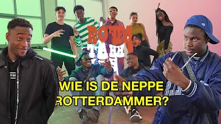 WIE IS DE NEPPE ROTTERDAMMER? | Roffa Takkies