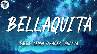 Bellaquita Remix ╸Dalex, Lenny Tavárez, Anitta | Letra/Lyrics  1 Hour Version