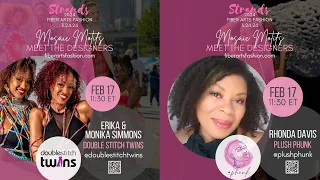 Strands 2024 Spring - Meet The Designers - Erika & Monika Simmons & Rhonda Davis