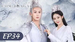 Encontro com o Dragão EP34 | Miss The Dragon (Legendado PT-BR) | 遇龙【PT SUB】