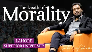 Sahil Adeem in Superior University | The Death of Morality | Latest Session