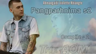 THE ADVENTURE OF MAN-A ||Dahkhawm - 2|| Ahmangaihi violette khiangte