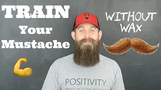 Train your MUSTACHE without wax!