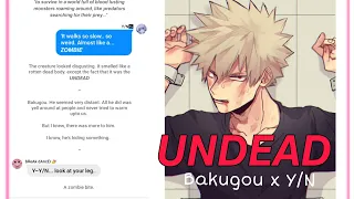 𝙐𝙉𝘿𝙀𝘼𝘿| Bakugou x Y/N|MHA x Y/N| Part 1