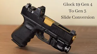 How To Convert Glock 19 Gen 3 Slides To Fit Gen 4