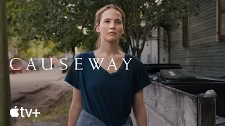 Causeway | Official Trailer | Jennifer Lawrence