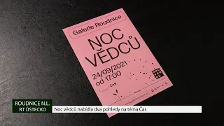 ROUDNICE N. L.: Noc vědců nabídla dva pohledy na téma Čas