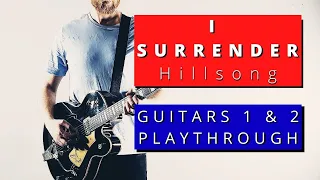 Hillsong I SURRENDER Guitar Playthrough