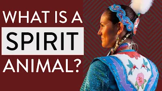 What is a Spirit Animal?  (Meanings and symbols of a NATIVE spirit ANIMAL GUIDE 🐺)