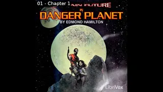 Danger Planet by Edmond Hamilton read by Mark Nelson | Full Audio Book