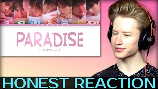 HONEST REACTION to BTS (방탄소년단) - PARADISE (낙원)