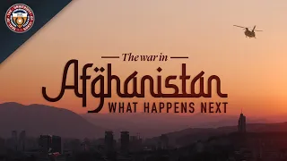 The War In Afghanistan What Happens Next