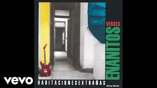 Los Enanitos Verdes - Sumar Tiempo No Es Sumar Amor (Official Audio)