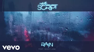 The Script - Rain (Audio) ft. Nicky Jam