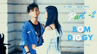 Bom Diggy - Zack Knight x Jasmin Walia Choreography By Rahul Aryan | Part - 2 | Dance short Film..