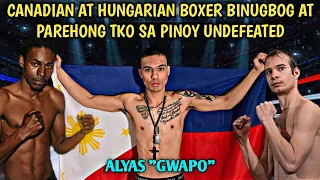 🇵🇭 Canadian at Hungarian Boxer Binugbog at TKO sa Pinoy Undefeated Alyas Gwapo