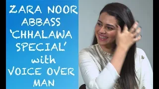 Zara Noor Abbass Chhalawa Special with Voice Over Man Episode #36