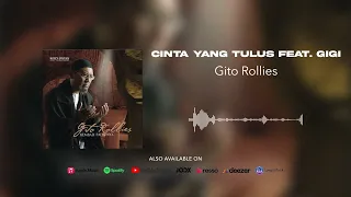 Gito Rollies - Cinta Yang Tulus feat. Gigi (Official Audio)