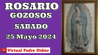 Rosario de hoy Sábado 25 Mayo 2024. Misterios Gozosos. Padre Didier