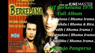 Rhoma Irama ( Stf Berkelana I 1978 Full Album )