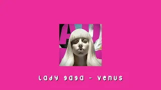 lady gaga - venus ( sped up )