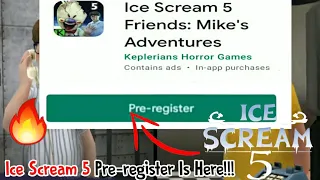 Ice Scream 5 Pre-register Is Here!!!😱😋🔥 | Ice Scream 5 Pre-register Available Now | Keplerians