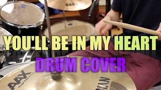 You'll Be In My Heart by Phil Collins (Tarzan) - Drum Cover