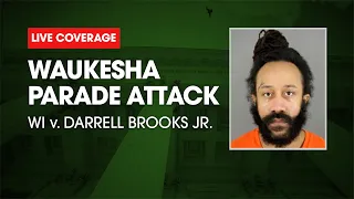 Watch Live:  WI v. Darrell Brooks - Waukesha Parade Defendant Trial Day Seven