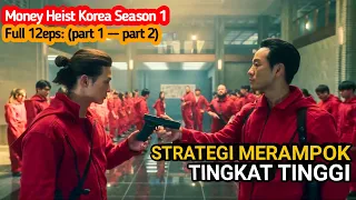 AKSI PERAMPOKAN BANK YANG MELIBATKAN DUA NEGARA ‼️ MONEY HEIST KOREA Alur Cerita Film ‼️