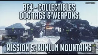 Battlefield 4 - All Collectibles - Mission 5: Kunlun Mountains - Dog Tags & Weapons