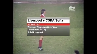 1980/81 - Liverpool v CSKA Sofia (European Cup Q/F 1st Leg - 4.3.81)
