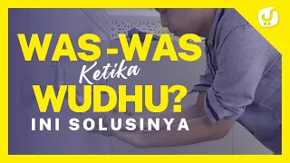 Was-was ketika Wudhu, Begini Solusinya - (Cara Melawan Was was saat Wudhu) Panduan Ibadah Yufid TV