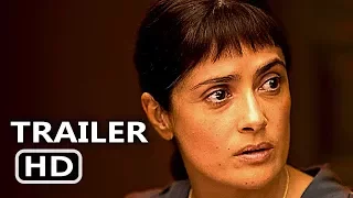 BEATRIZ AT DINNER (Salma Hayek DARK COMEDY 2017) Trailer