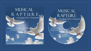 Musical Rapture - A Gift to Humanity