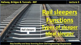 RBT / Rail Sleepers / Function & Types of sleeper / Requirements of Ideal sleepers / lec. 9