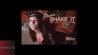 T. Ca$h ft. Ty Dolla Sign, Mann - Shake It [Midas 24k Remix] [New 2014]