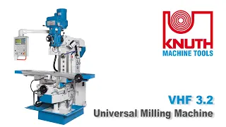 KNUTH VHF 3.2 - Universal milling machine with wide spectrum of applications