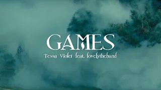 Tessa Violet & lovelytheband - Games (Official Lyric Video)