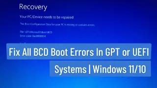 Fix All BCD Boot Error In GPT or UEFI Systems |  Windows 11/10