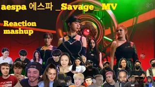 aespa 에스파 'Savage' MV || Reaction Mashup