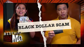 BISTADO MO: Black Dollar Scam