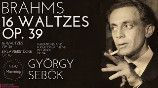 Brahms - 16 Waltzes for solo piano, Op. 39 / REMASTERED (reference recording: György Sebök)