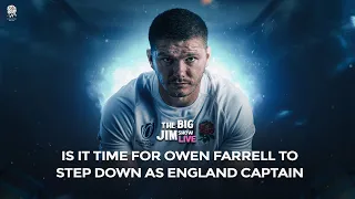 The future of Owen Farrell and England rugby | The Big Jim Show Live