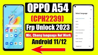 Oppo A54 (CPH2239) Frp Bypass Without Pc |New Trick 2023| Bypass Google Lock 100% Working
